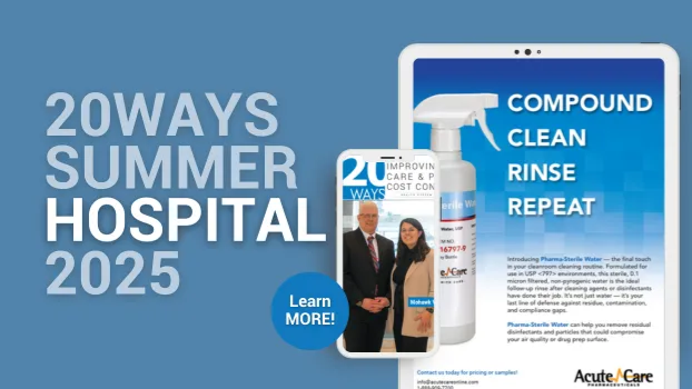 Acute Care Pharmaceuticals | Compound, Clean, Rinse Repeat