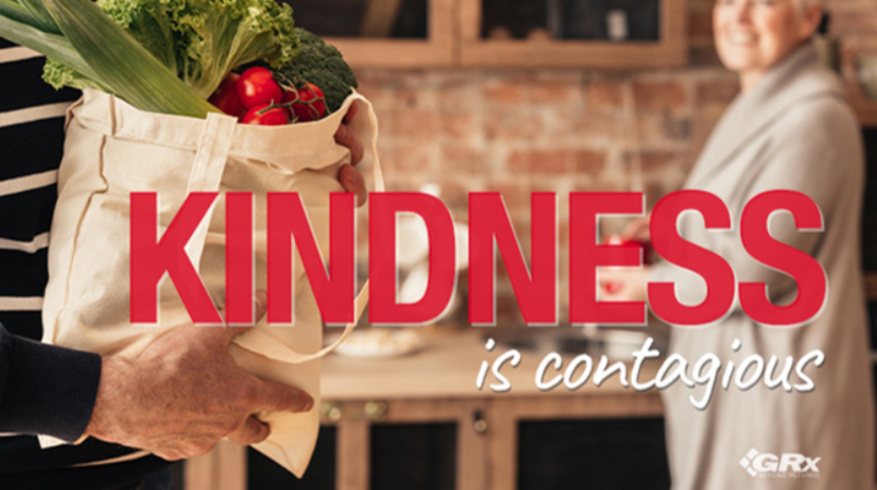 Kindness is Contagious – GRx