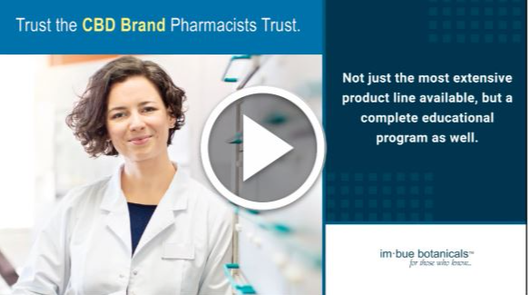 Trust the CBD Brand Pharmacists Trust. Trust Imbue. [VIDEO]