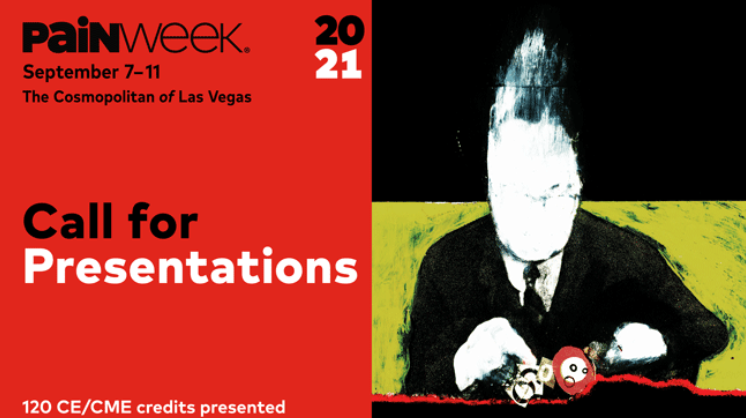 The PAINWeek 2021 Call for Presentations is Open…But Not for Long!