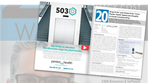 Snap-N-Go® and Dilute-N-Go® From Pentec Health Speed and Simplify In-House Compounding