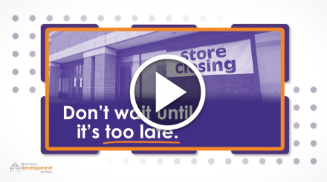 Don’t Wait Until It’s Too Late – Pharmacy Development Services [VIDEO]