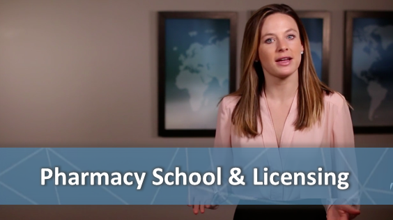 Pharmacy School & Licensing