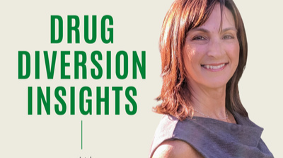 Listen to Drug Diversion Insights with Terri Vidals