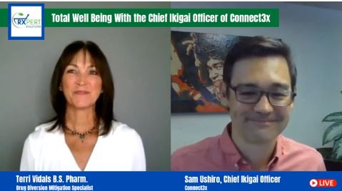 Total Well Being With the Chief Ikigai Officer of Connect3x | Drug Diversion Insights with Terri Vidals