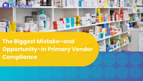 The Biggest Mistake–and Opportunity–in Primary Vendor Compliance 