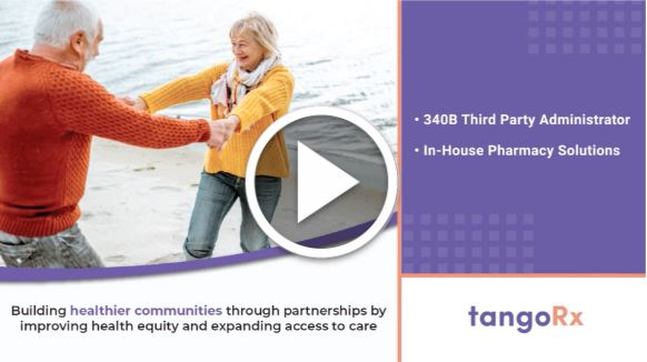 Building Healthier Communities through Partnerships by Improving Health Equity and Expanding Access to Care — Tango Rx [VIDEO]