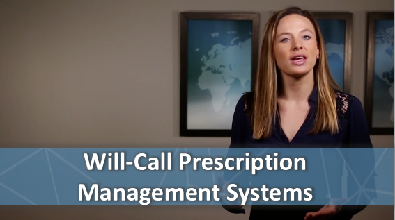 Will-Call Prescription Management Systems