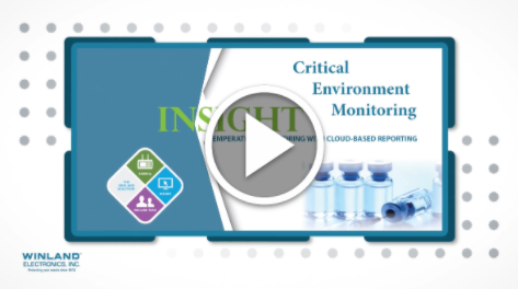 Winland Electronics INSIGHT Solution – Seamlessly Monitors and Manages Critical Drug Environment Conditions [VIDEO]