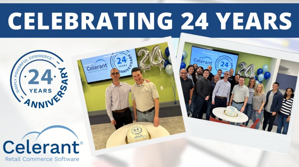 Retail Software Provider Celerant Celebrates 24th Anniversary