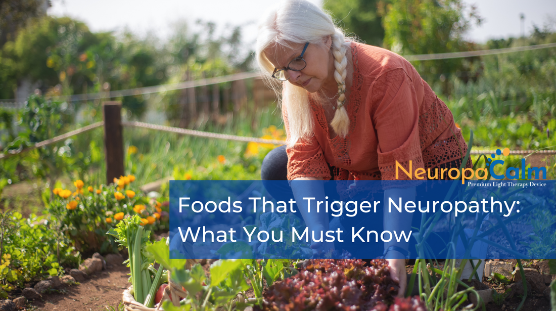Foods That Trigger Neuropathy: What You Must Know
