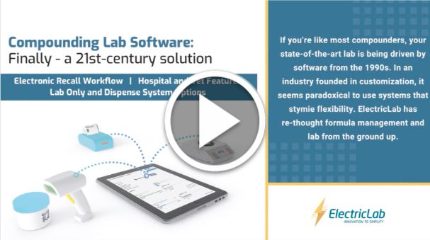 Compounding Lab Software: Finally – a 21st-century solution — ElectricLab [VIDEO]